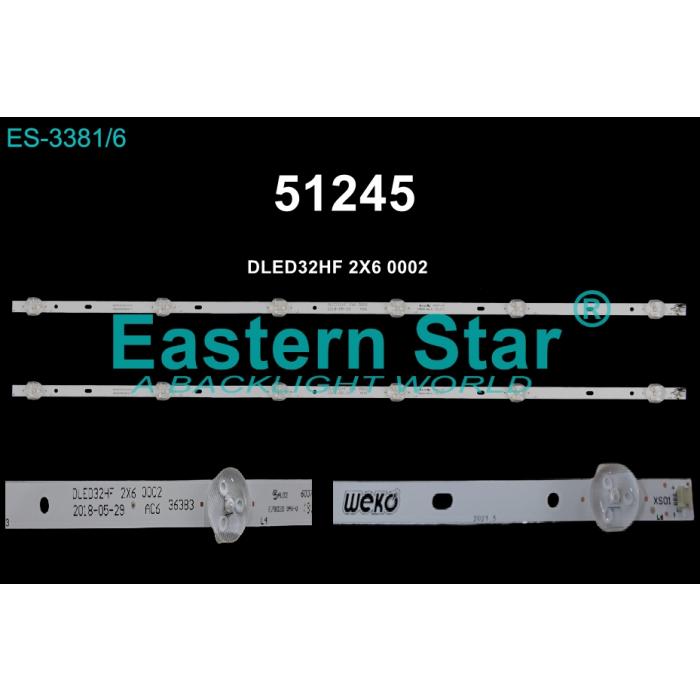 WKSET-6245 36383X2 DLED32HF 2X6 0002   2 ADET LED BAR (3V6LED57,3CM)
